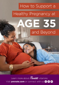 Supporting pregnancy over age 35 Pinterest graphic