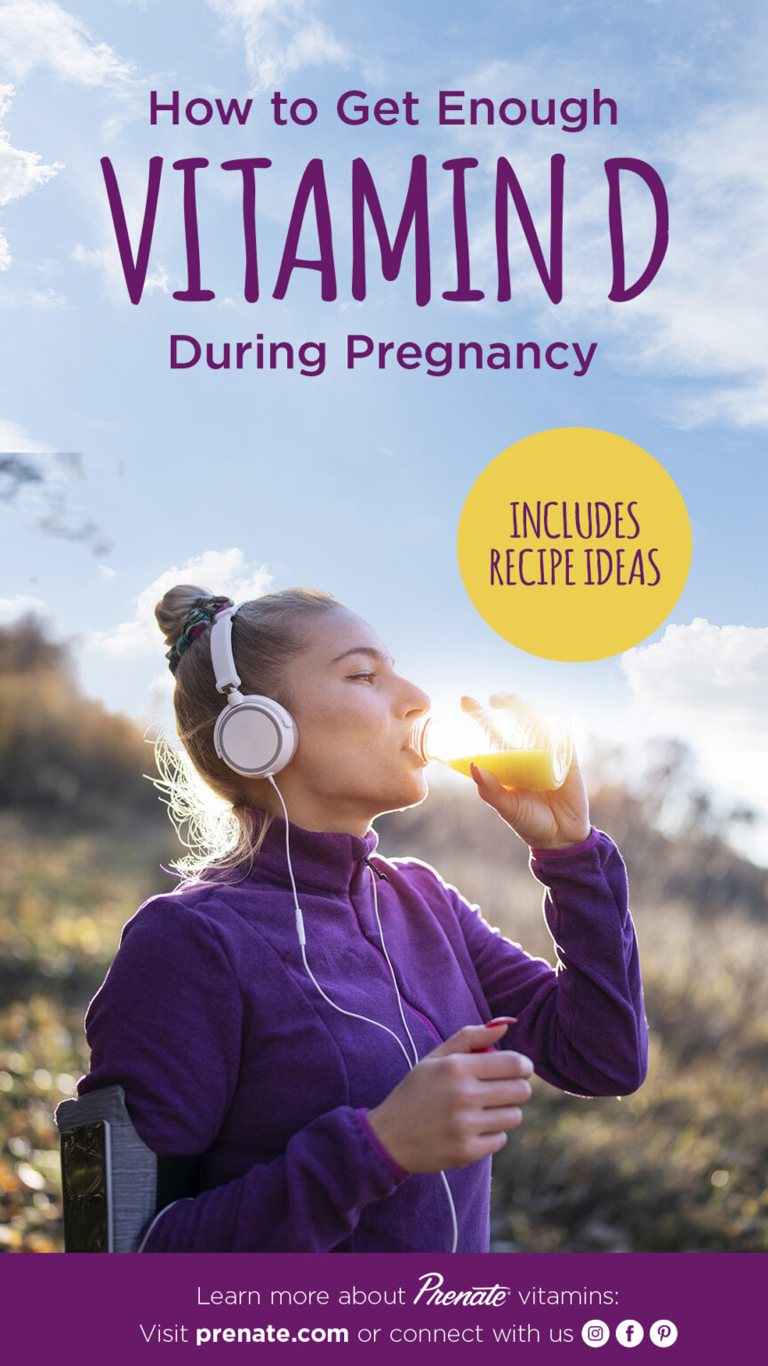 How to Get Enough Vitamin D During Pregnancy Prenate Vitamin Family